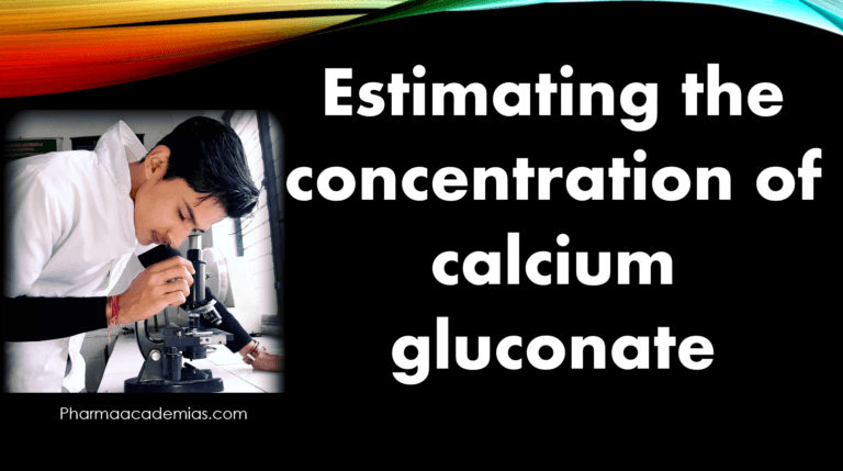 Estimating the concentration of calcium gluconate