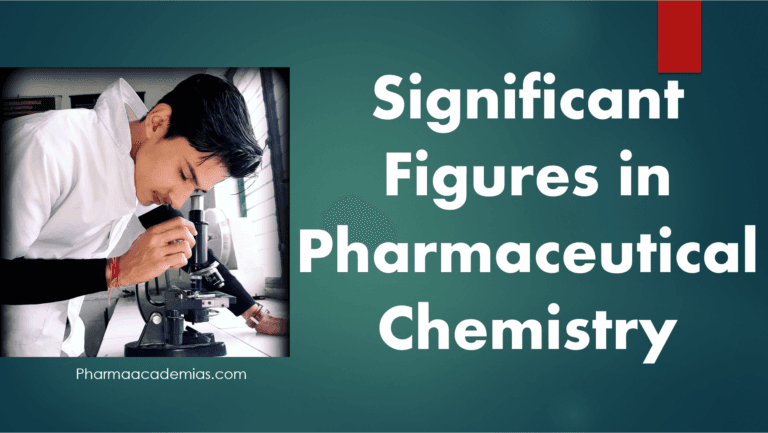 Significant Figures in Pharmaceutical Chemistry