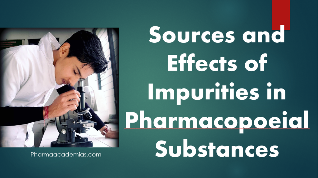 Screenshot 2023 10 25 195243 1 Sources and Effects of Impurities in Pharmacopoeial Substances