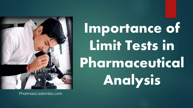 Importance of Limit Tests in Pharmaceutical Analysis