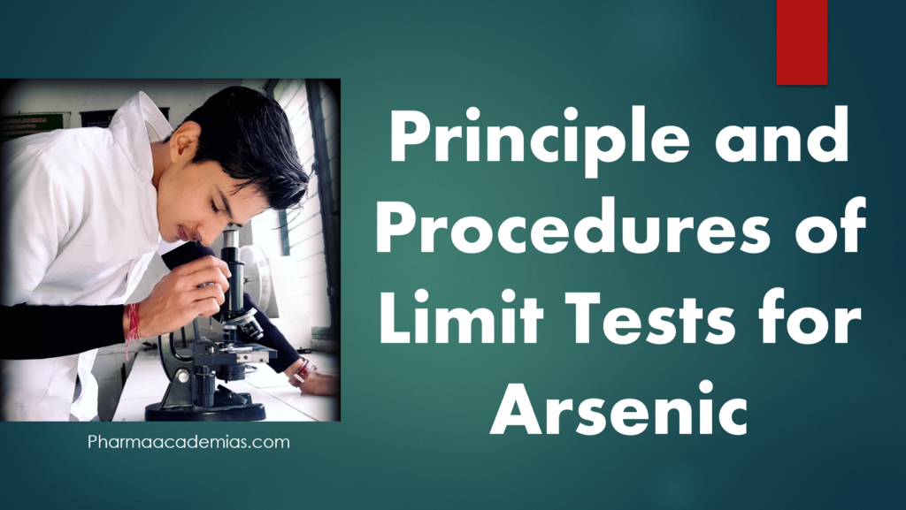 Principle and Procedures of Limit Tests for Arsenic Pharmaacademias