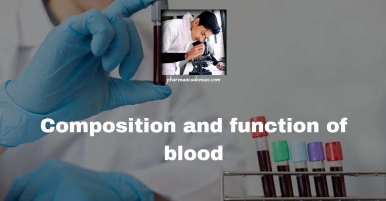 Composition and function of blood