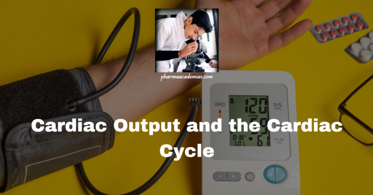 Cardiac Output and the Cardiac Cycle