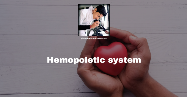Hemopoietic system: Definition, Composition and functions