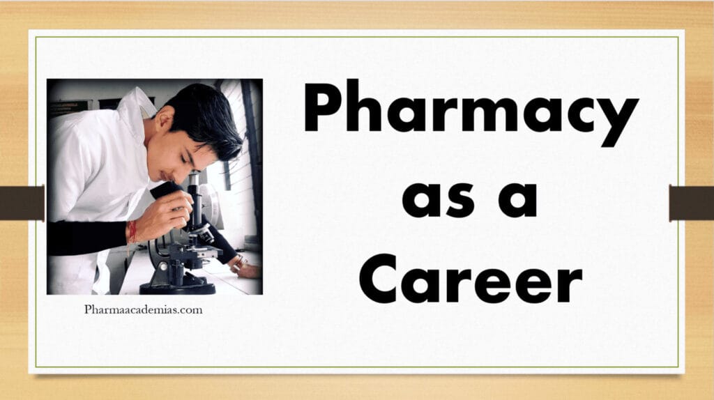 Pharmacy as a Career