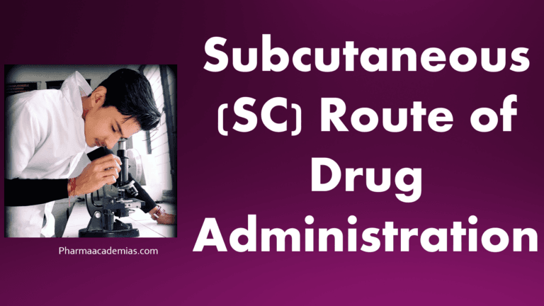 Subcutaneous (SC) route