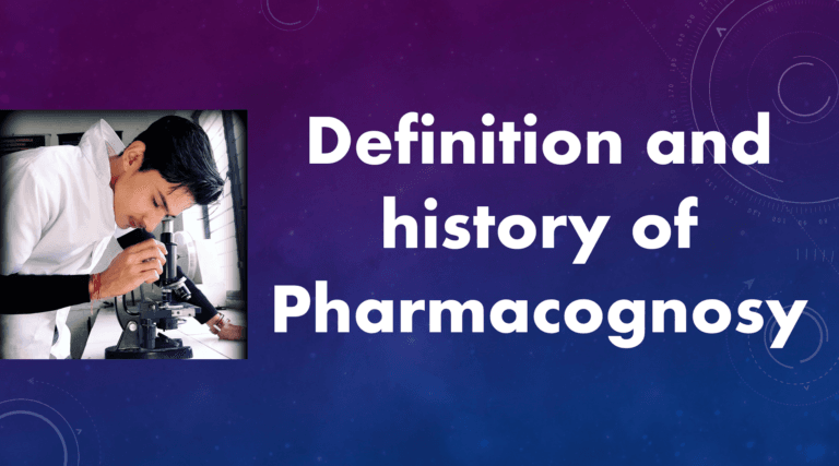 Definition of pharmacognosy