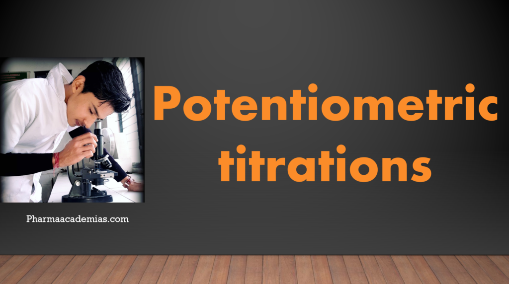 Screenshot 2023 11 01 193925 1 Potentiometric titrations