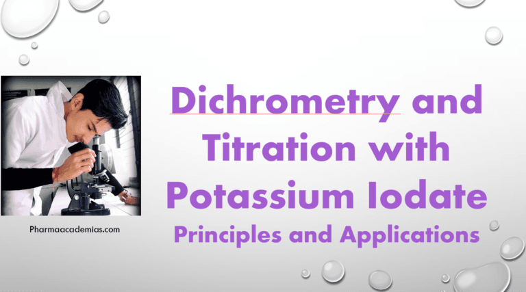 Dichrometry and Titration with Potassium Iodate: Principles and Applications