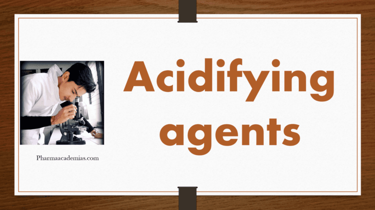 Acidifying agents- Uses, Storage