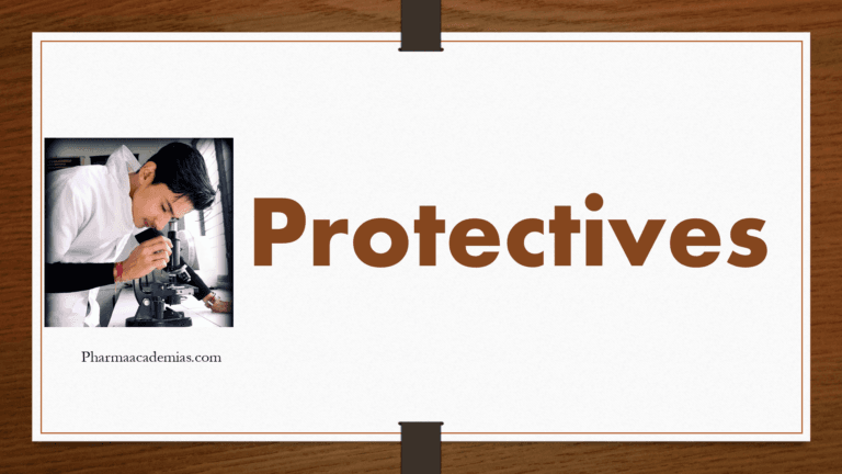 Protectives- Uses, Storage