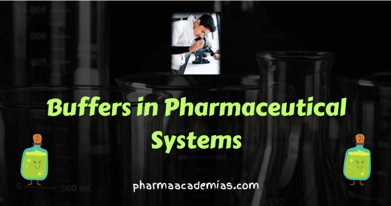 Buffers in Pharmaceutical Systems