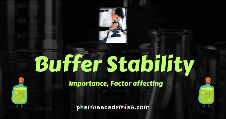 Buffer Stability – Importance, Factor affecting