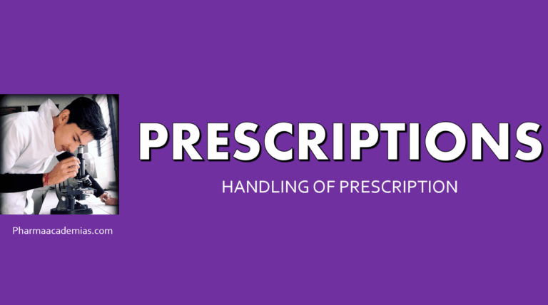 HANDLING OF PRESCRIPTION