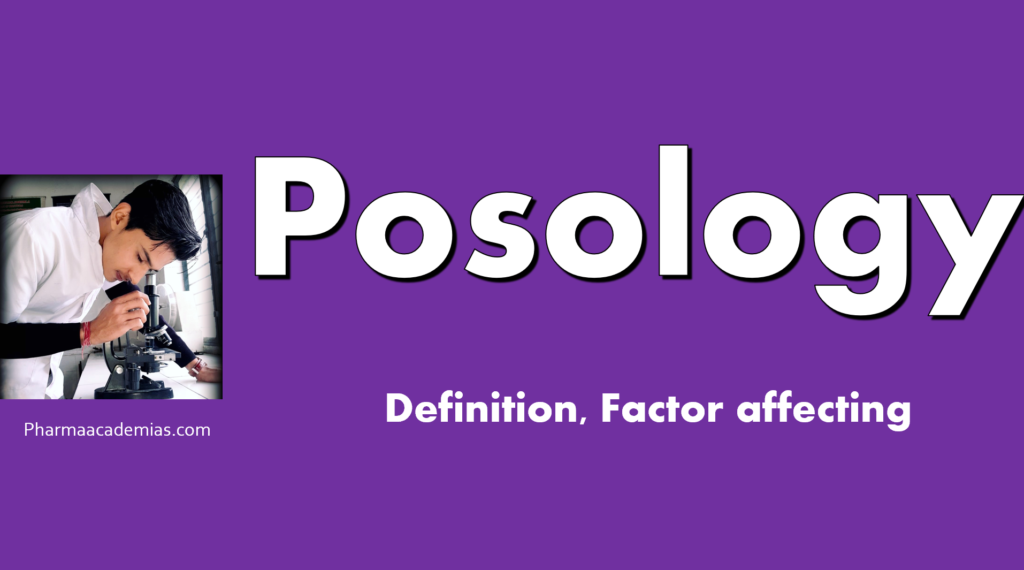 Screenshot 2023 11 09 173229 Posology - Definition, Factor affecting