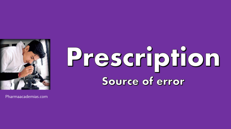 SOURCES OF ERROR IN PRESCRIPTIONS