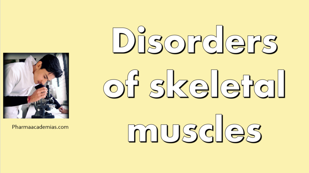 Screenshot 2023 11 10 105916 Disorders of skeletal muscles