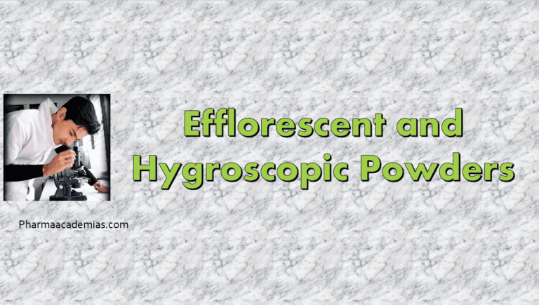 Efflorescent and Hygroscopic Powders
