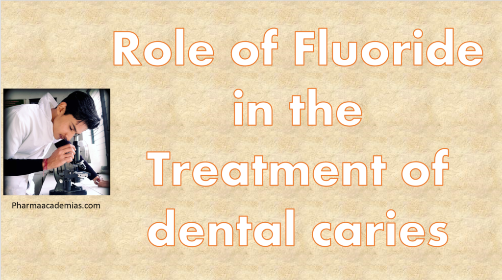 Screenshot 2023 11 12 154517 Role of Fluoride in the Treatment of dental caries