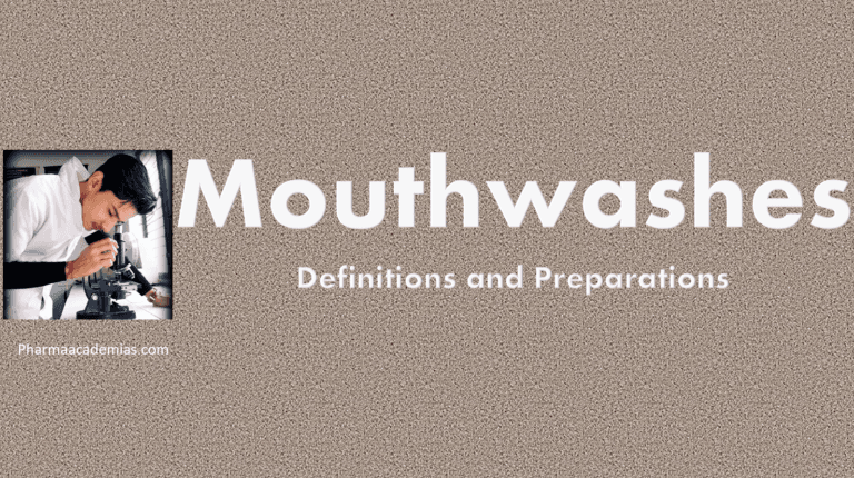 Definitions and Preparations of Mouthwashes