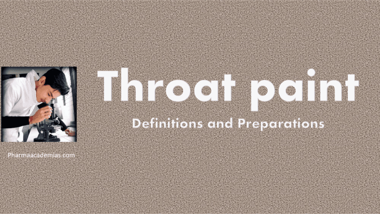 Definitions and Preparations of Throat Paint
