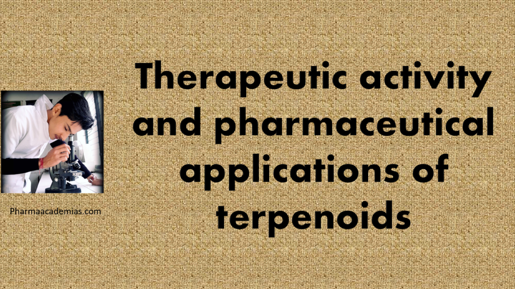 Screenshot 2023 11 16 195017 Therapeutic activity and pharmaceutical applications of terpenoids
