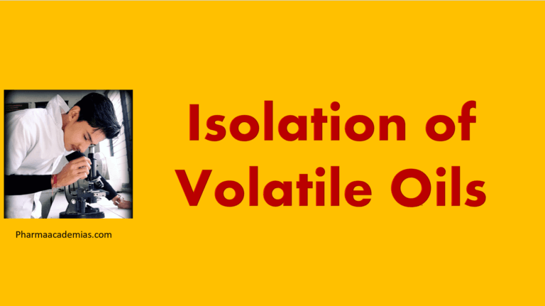 Isolation of Volatile Oils