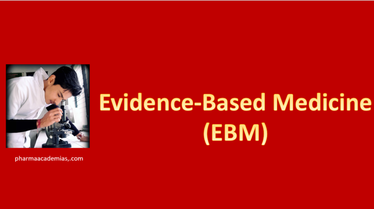Evidence-Based Medicine (EBM)