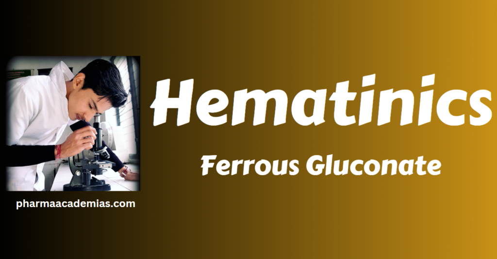 Screenshot 2023 11 30 203107 Ferrous Gluconate as Hematinics