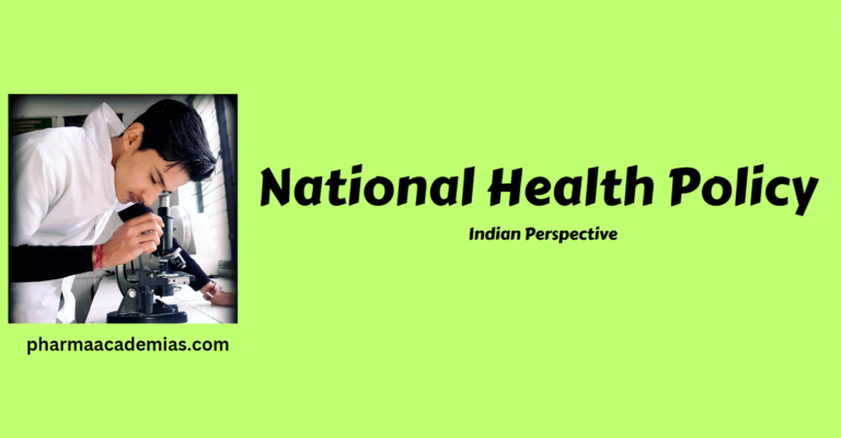 National Health Policy – Indian Perspective
