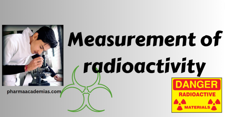 Measurement of radioactivity