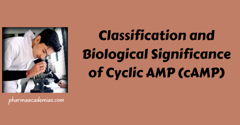 Classification and Biological Significance of Cyclic AMP (cAMP)
