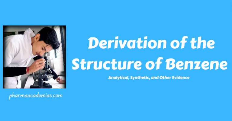 Analytical, Synthetic, and Other Evidence in the Derivation of the Structure of Benzene