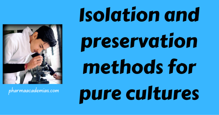 Isolation and preservation methods for pure cultures