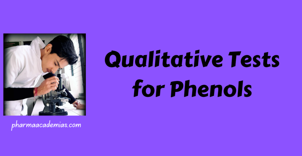 Qualitative Tests for Phenols Pharmaacademias