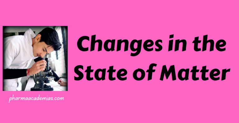 Changes in the State of Matter