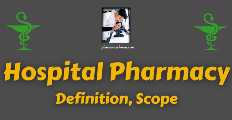 Hospital Pharmacy: Definition, Scope