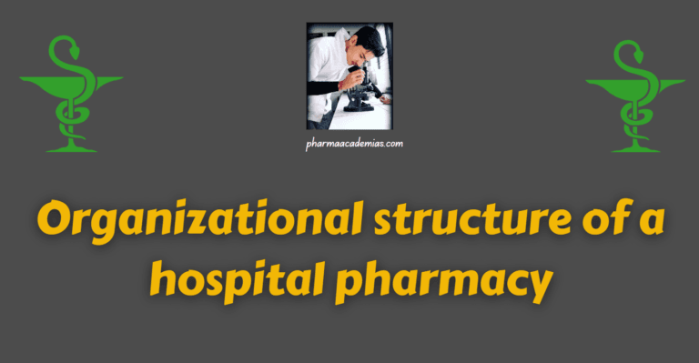 Organizational structure of a hospital pharmacy
