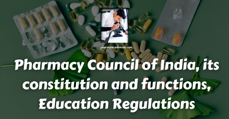 Pharmacy Council of India, its constitution and functions, Education Regulations