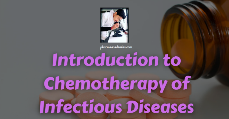 Introduction to Chemotherapy of Infectious Diseases