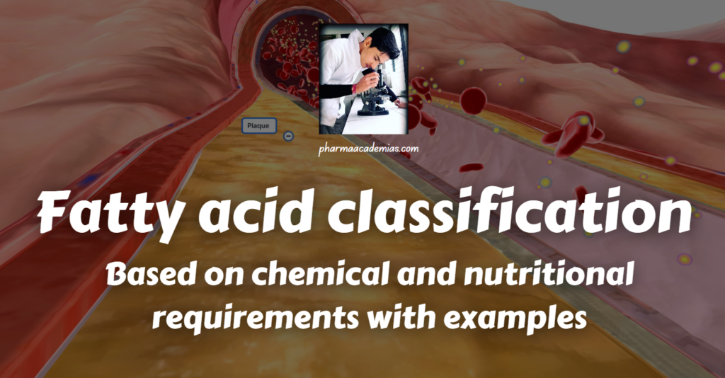 Screenshot 2024 01 09 184743 Fatty acid classification - Based on chemical and nutritional requirements with examples