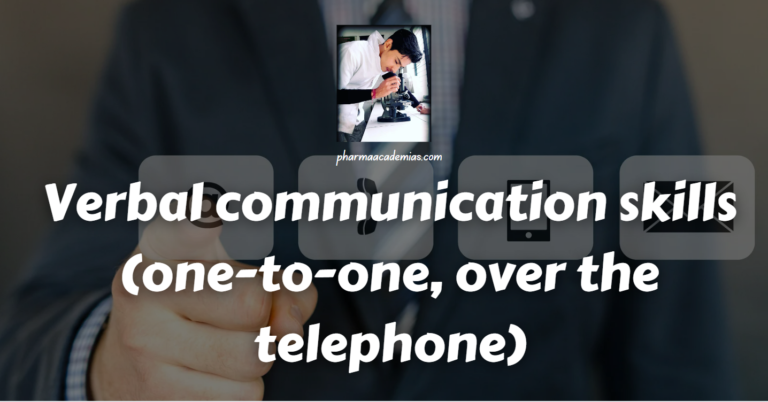 Verbal communication skills (one-to-one, over the telephone)
