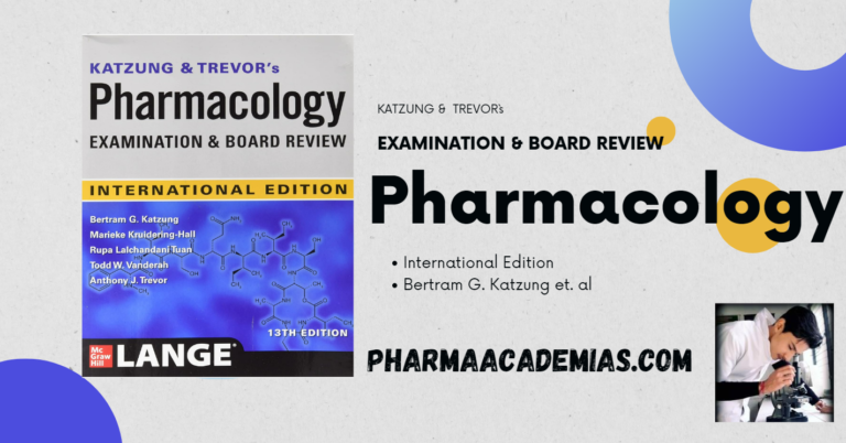 Pharmacology: Katzung & Trevor’s Pharmacology