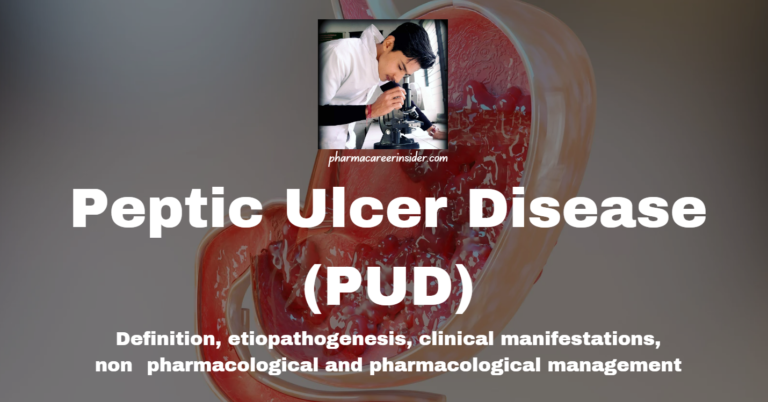 Peptic Ulcer Disease (PUD)