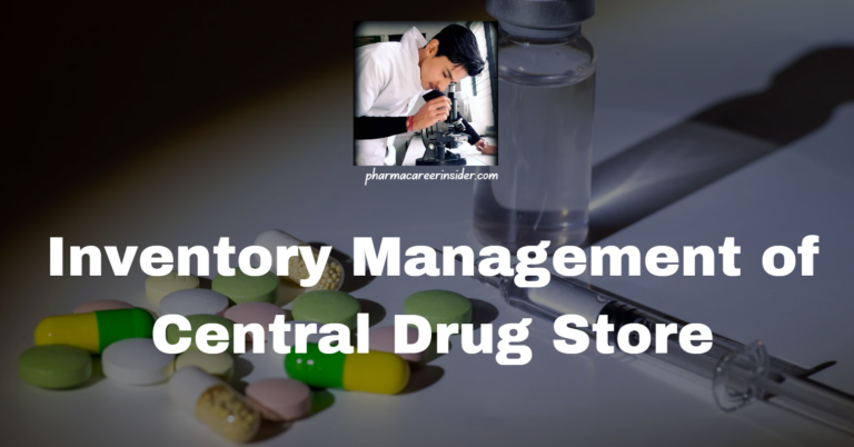 Inventory Management of Central Drug Store