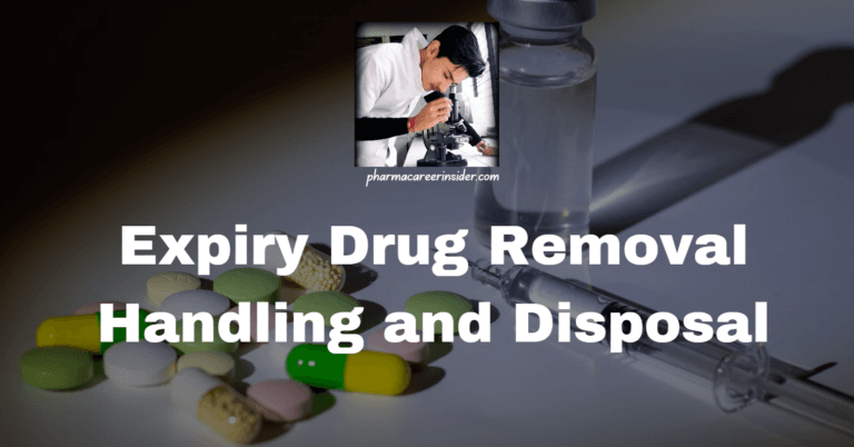 Expiry Drug Removal Handling and Disposal