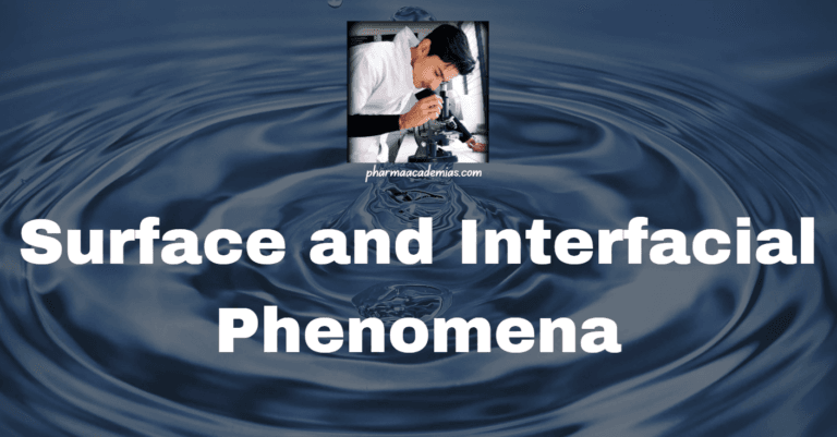 Surface and Interfacial Phenomena