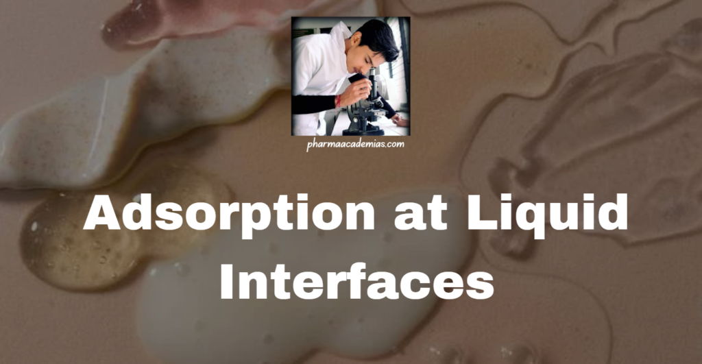 Screenshot 2024 02 23 175353 Adsorption at Liquid Interfaces