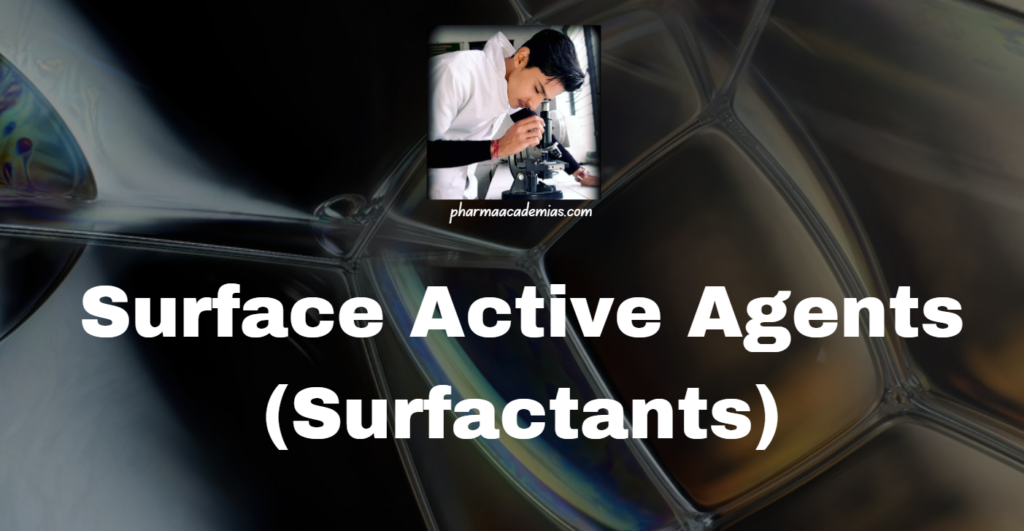 Screenshot 2024 02 23 175749 Surface Active Agents (Surfactants)