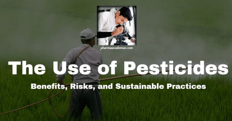The Use of Pesticides: Benefits, Risks, and Sustainable Practices